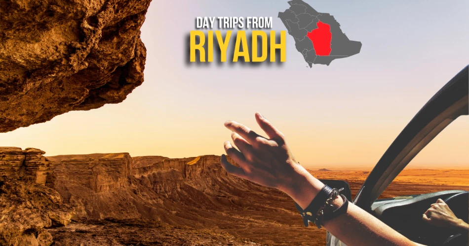 Day Trips from Riyadh